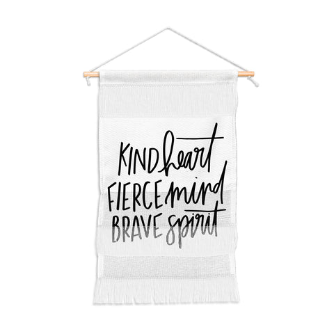 Chelcey Tate Kind Heart Fierce Mind Brave Spirit Wall Hanging Portrait