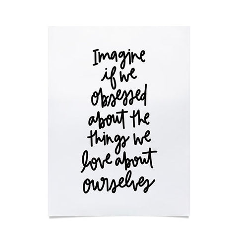 Chelcey Tate Love Yourself BW Poster