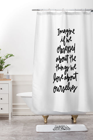 Chelcey Tate Love Yourself BW Shower Curtain And Mat