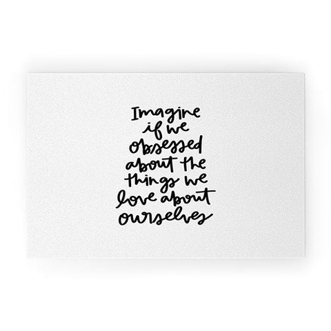 Chelcey Tate Love Yourself BW Welcome Mat