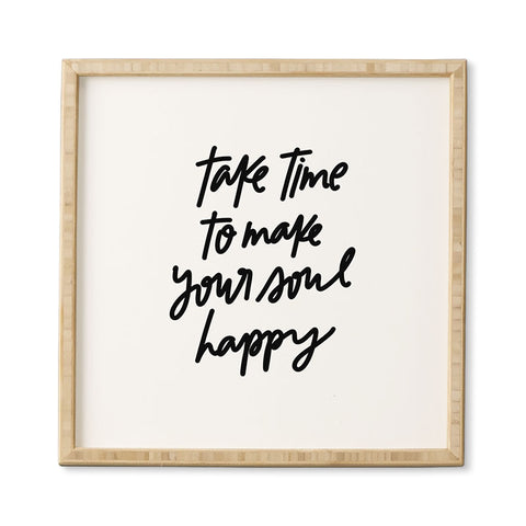 Chelcey Tate Make Your Soul Happy BW Framed Wall Art