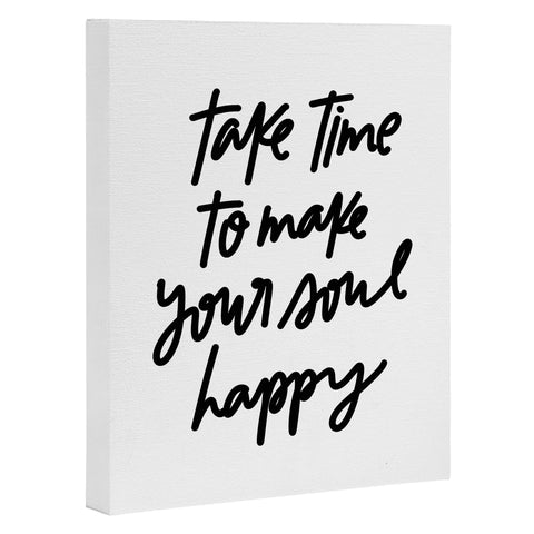 Chelcey Tate Make Your Soul Happy BW Art Canvas