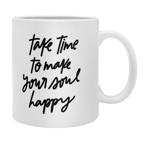 Chelcey Tate Make Your Soul Happy BW Coffee Mug