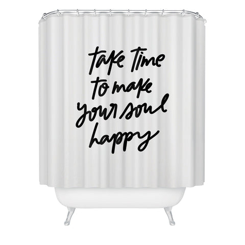 Chelcey Tate Make Your Soul Happy BW Shower Curtain