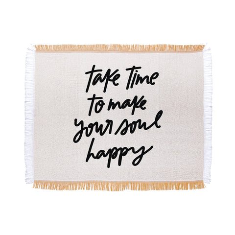 Chelcey Tate Make Your Soul Happy BW Throw Blanket