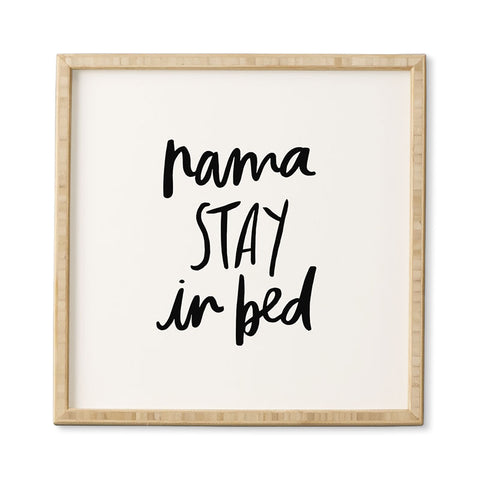Chelcey Tate NamaSTAY In Bed Framed Wall Art