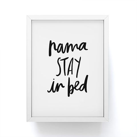 Chelcey Tate NamaSTAY In Bed Framed Mini Art Print
