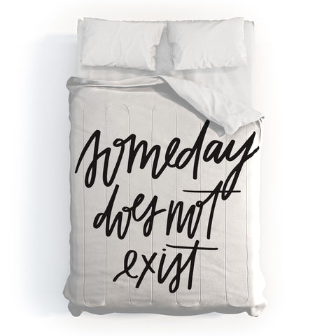 Chelcey Tate Someday Does Not Exist Comforter