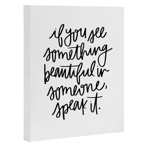 Chelcey Tate Speak It Art Canvas