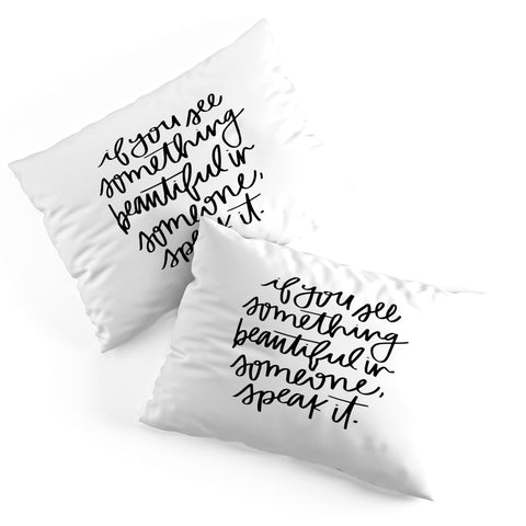 Chelcey Tate Speak It Pillow Shams