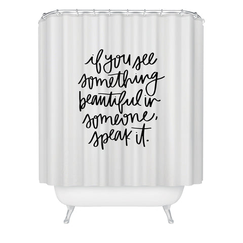 Chelcey Tate Speak It Shower Curtain