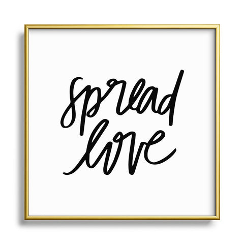 Chelcey Tate Spread Love BW Metal Square Framed Art Print