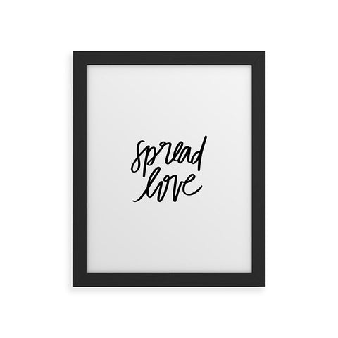 Chelcey Tate Spread Love BW Framed Art Print