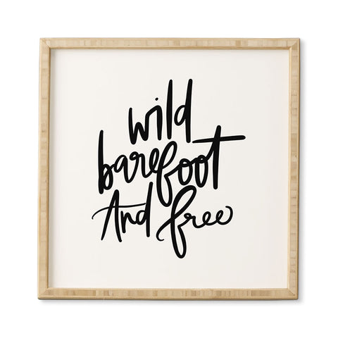 Chelcey Tate Wild Barefoot And Free Framed Wall Art