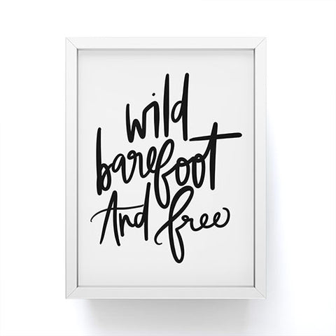Chelcey Tate Wild Barefoot And Free Framed Mini Art Print
