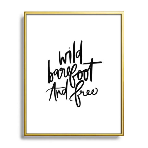Chelcey Tate Wild Barefoot And Free Metal Framed Art Print