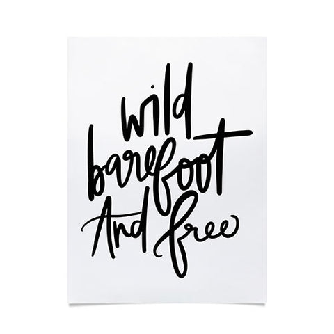 Chelcey Tate Wild Barefoot And Free Poster