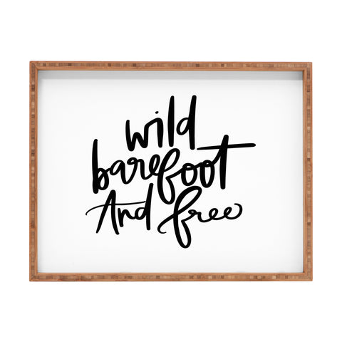Chelcey Tate Wild Barefoot And Free Rectangular Tray