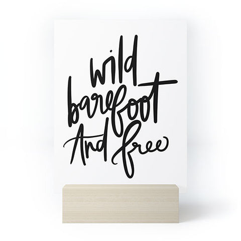 Chelcey Tate Wild Barefoot And Free Mini Art Print