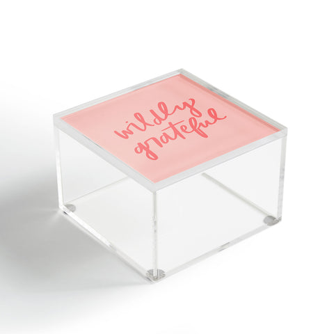 Chelcey Tate Wildly Grateful Pink Acrylic Box