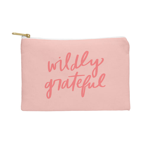 Chelcey Tate Wildly Grateful Pink Pouch