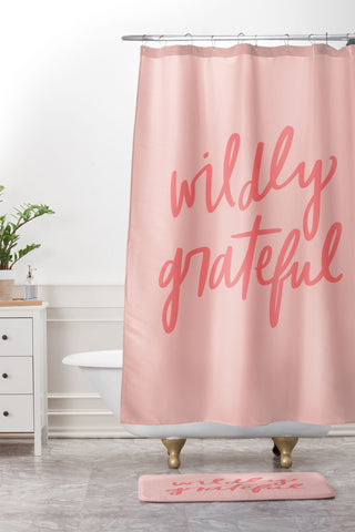 Chelcey Tate Wildly Grateful Pink Shower Curtain And Mat