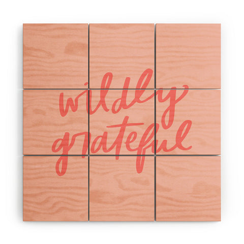 Chelcey Tate Wildly Grateful Pink Wood Wall Mural