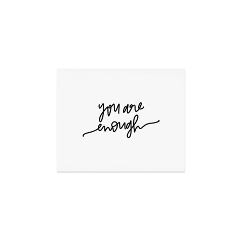 Chelcey Tate You Are Enough BW Art Print