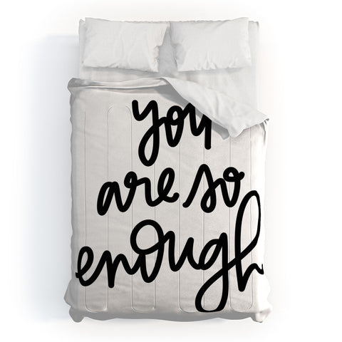 Chelcey Tate You Are So Enough Comforter