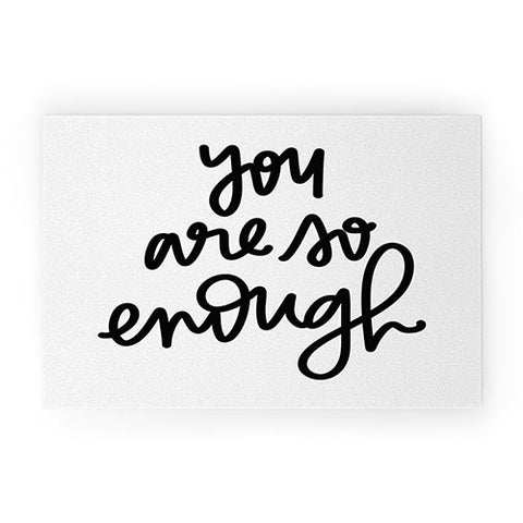 Chelcey Tate You Are So Enough Welcome Mat