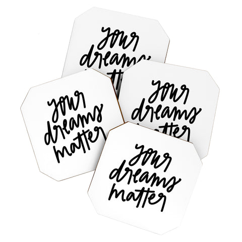 Chelcey Tate Your Dreams Matter Coaster Set