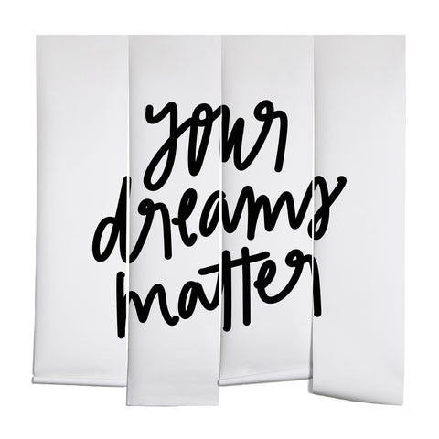 Chelcey Tate Your Dreams Matter Wall Mural