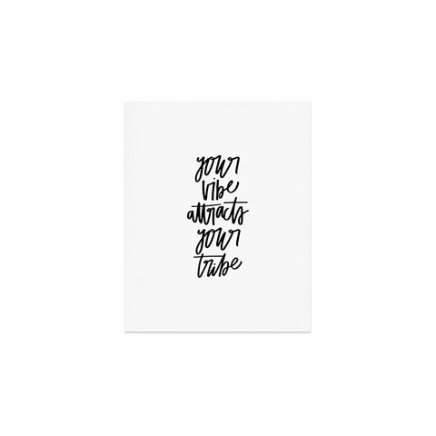 Chelcey Tate Your Vibe Attracts Your Tribe Art Print