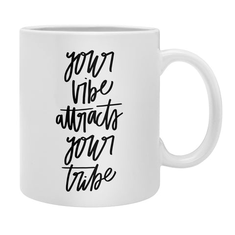Chelcey Tate Your Vibe Attracts Your Tribe Coffee Mug