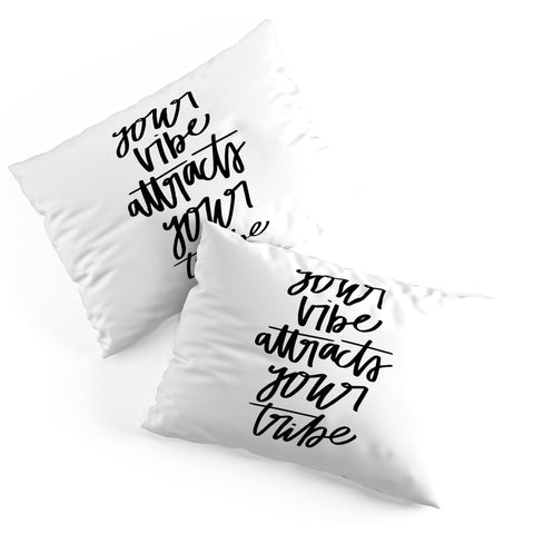 Chelcey Tate Your Vibe Attracts Your Tribe Pillow Shams