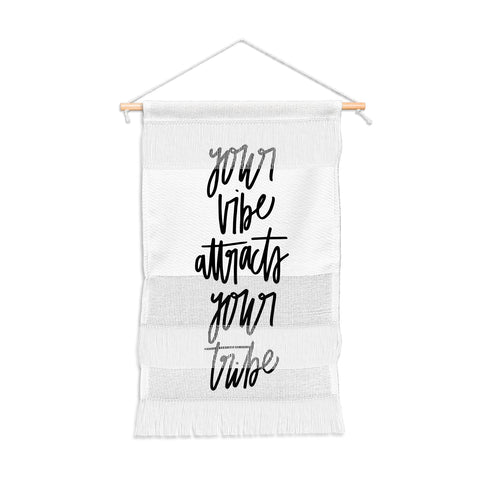 Chelcey Tate Your Vibe Attracts Your Tribe Wall Hanging Portrait
