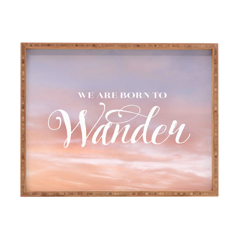 Chelsea Victoria Born to Wander Rectangular Tray