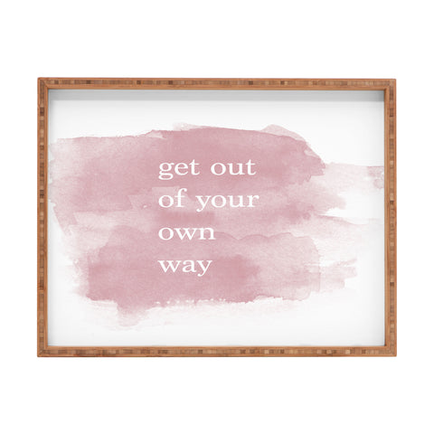 Chelsea Victoria Get Out Of Your Own Way Rectangular Tray