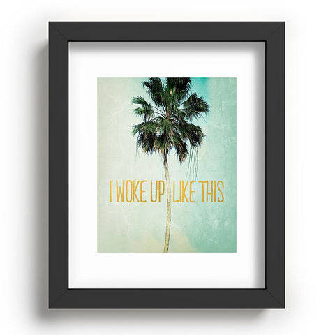 Chelsea Victoria I Woke Up Like This No 3 Recessed Framing Rectangle