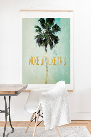 Chelsea Victoria I Woke Up Like This No 3 Art Print And Hanger