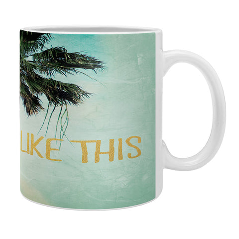 Chelsea Victoria I Woke Up Like This No 3 Coffee Mug