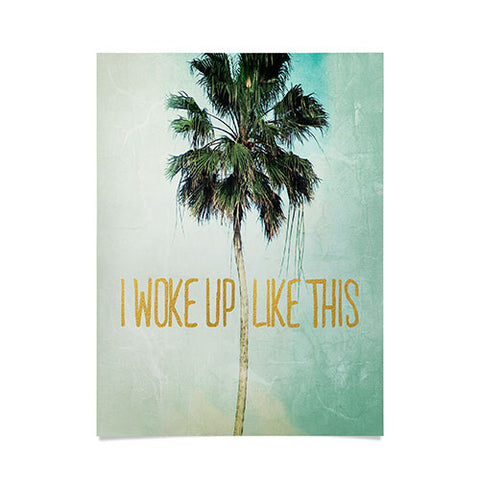 Chelsea Victoria I Woke Up Like This No 3 Poster
