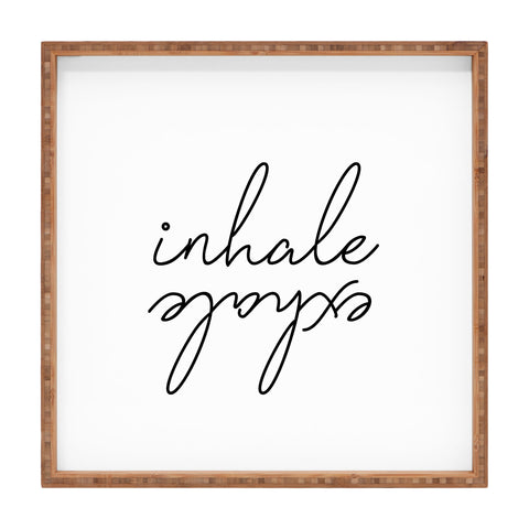 Chelsea Victoria inhale exhale Square Tray