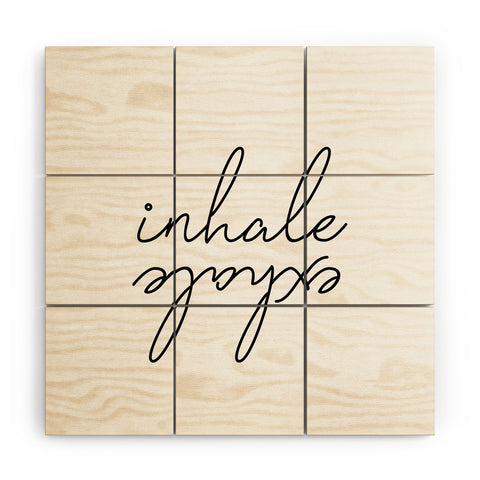 Chelsea Victoria inhale exhale Wood Wall Mural