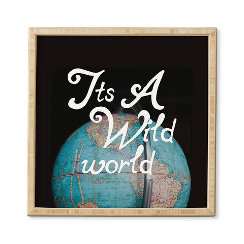 Chelsea Victoria Its a Wild World Framed Wall Art
