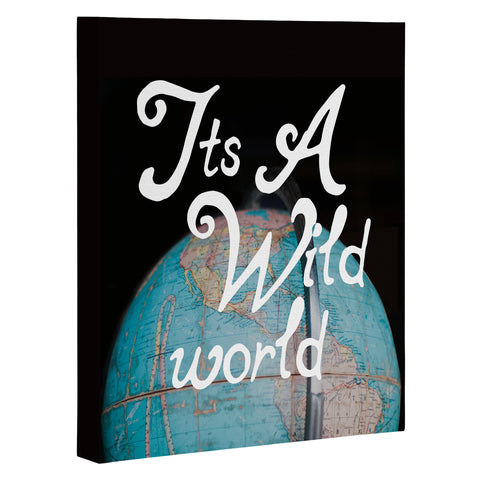 Chelsea Victoria Its a Wild World Art Canvas
