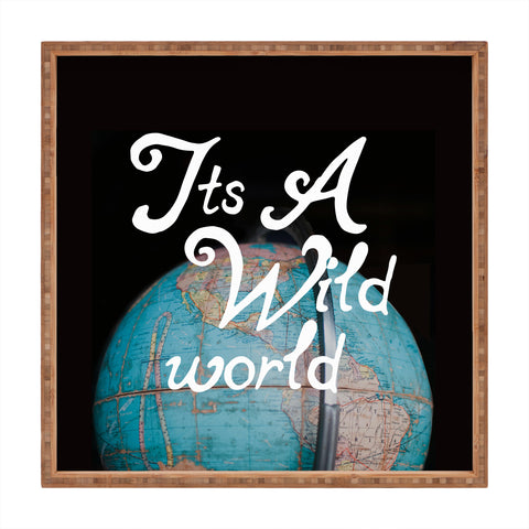 Chelsea Victoria Its a Wild World Square Tray