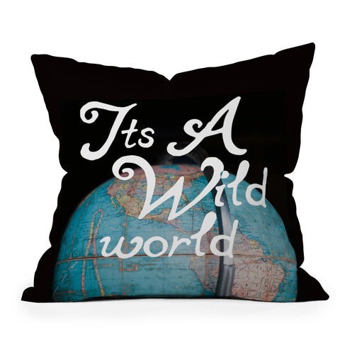 Chelsea Victoria Its a Wild World Throw Pillow
