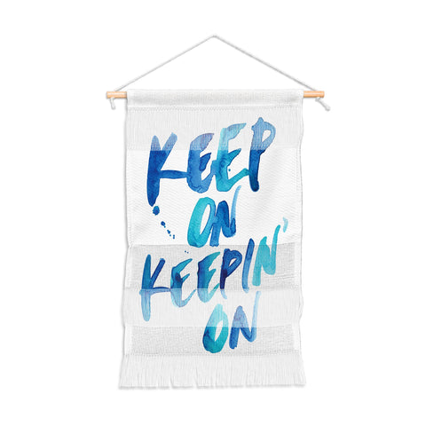 CMYKaren Keep On Keepin On Wall Hanging Portrait
