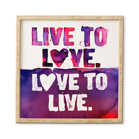CMYKaren Live To Love Framed Wall Art
